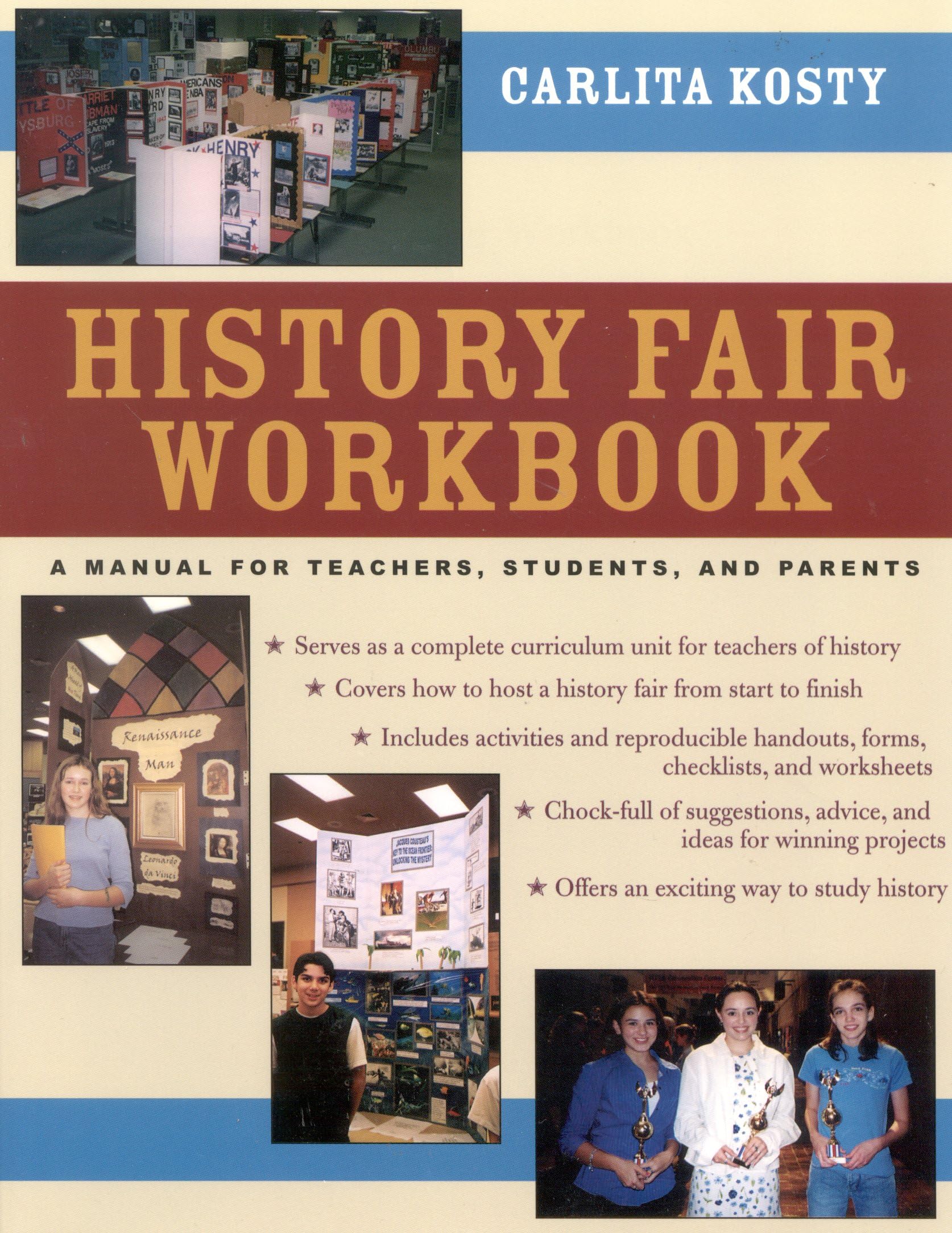 History Fair Workbook: A Manual For Teachers, Students, And Parents,New