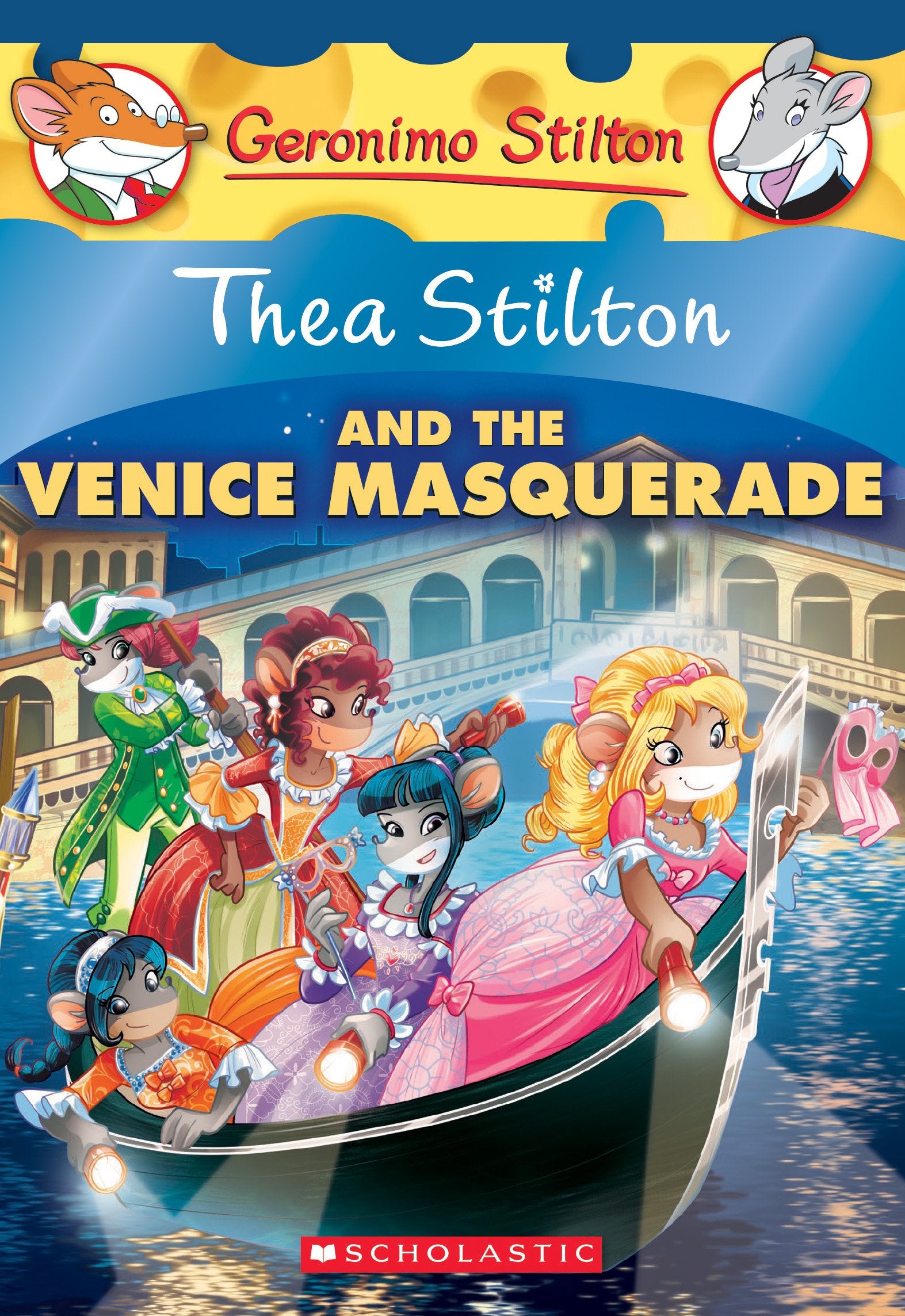 Thea Stilton And The Venice Masquerade (Thea Stilton #26): A Geronimo Stilton Adventure