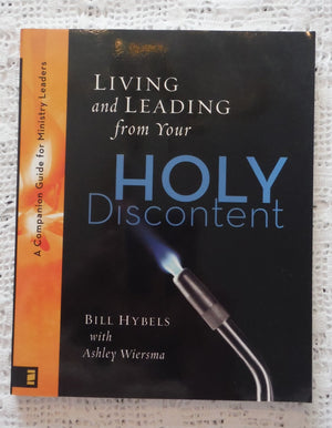 Living And Leading From Your Holy Discontent: A Companion Guide For Ministry Leaders-new