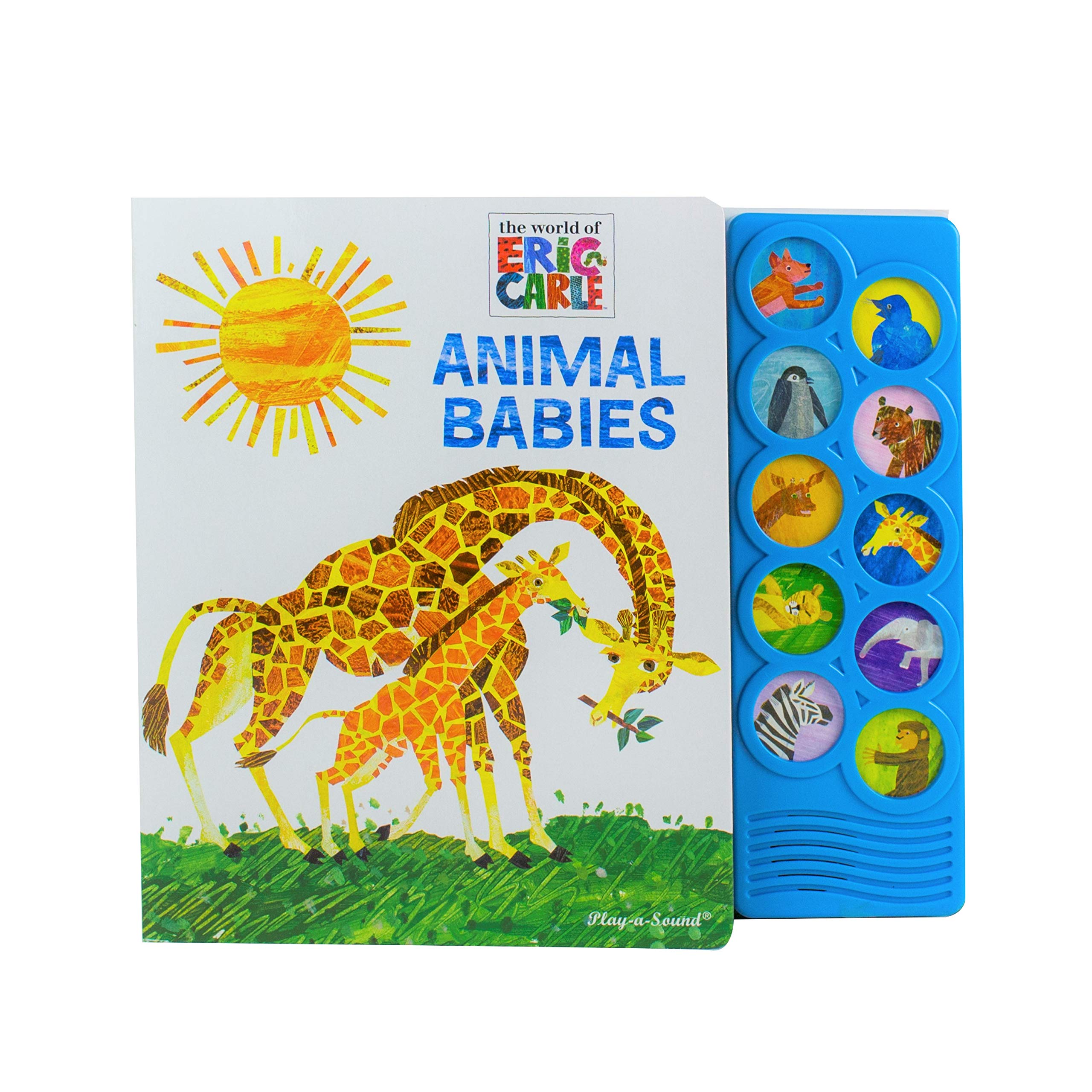 World Of Eric Carle, Animal Babies 10Button Sound Book  Pi Kids (Playasound Books)