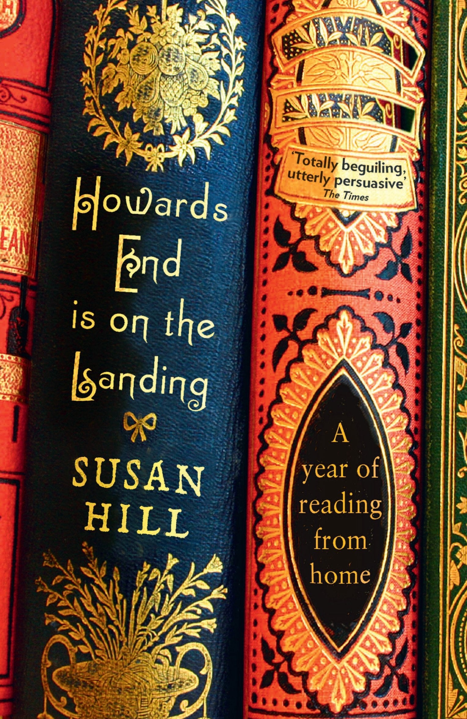 Howards End is on the Landing: A Year of Reading from Home,New