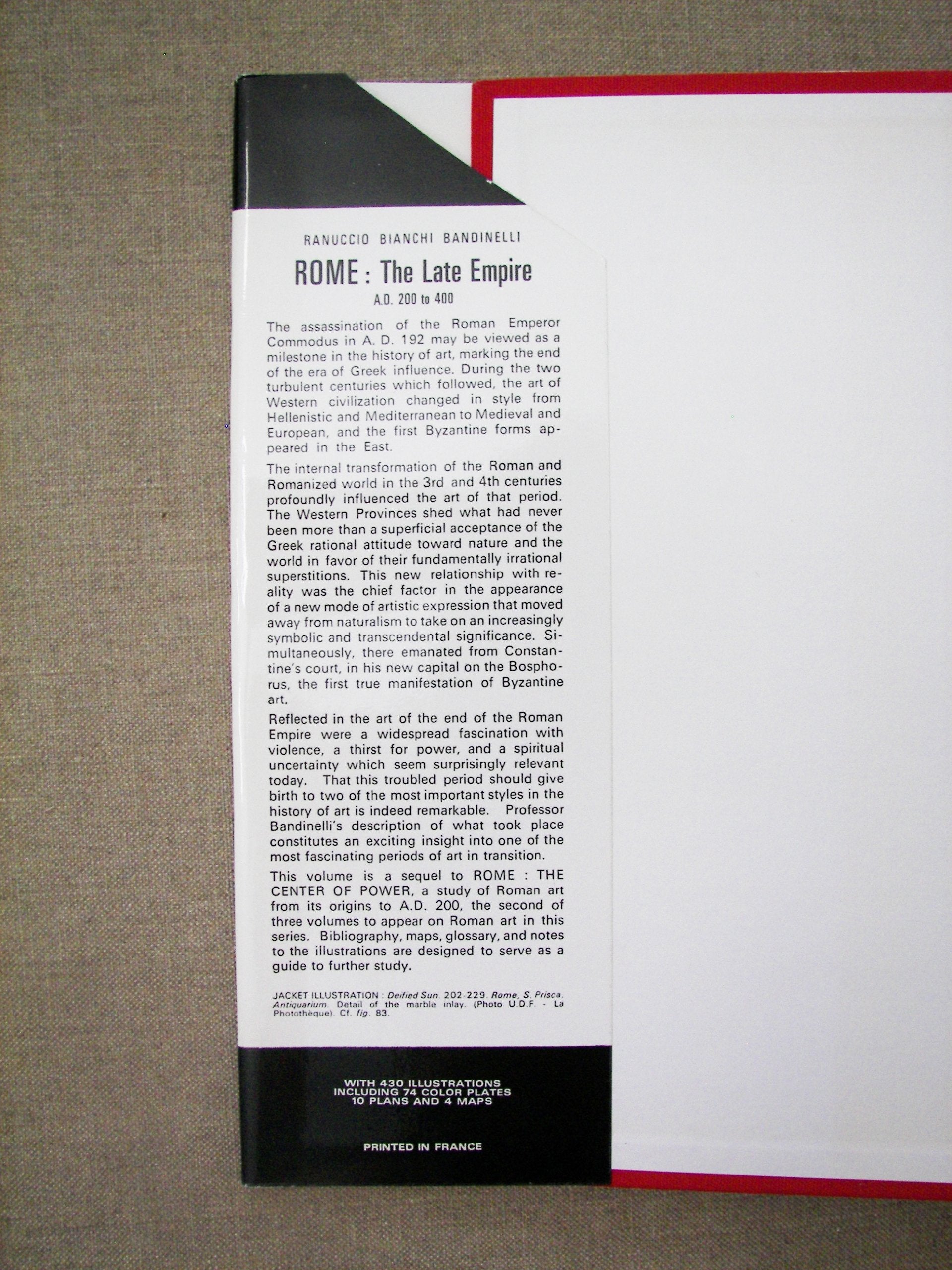Rome, The Late Empire: Roman Art A.D. 200400,Used