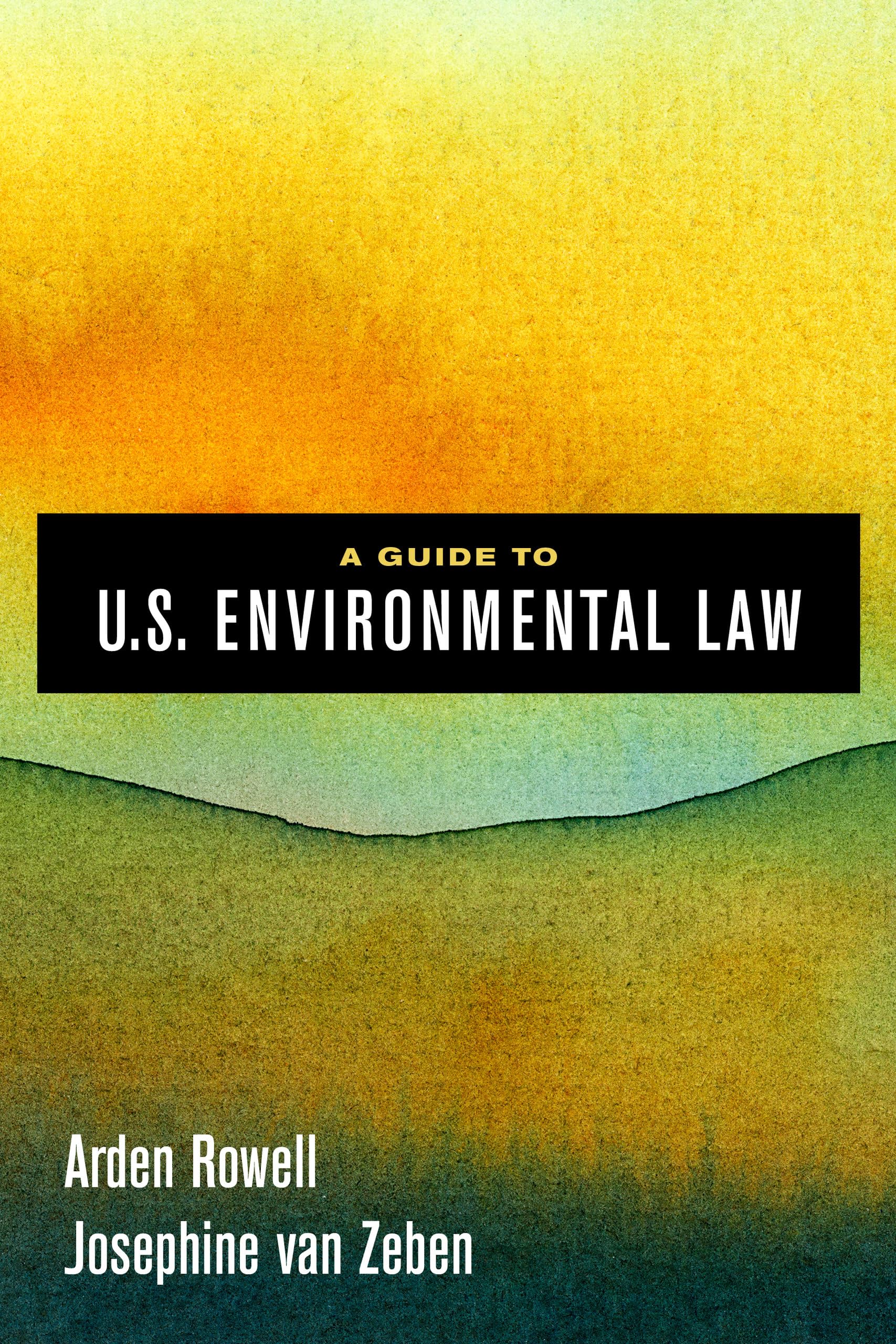 A Guide to U.S. Environmental Law,Used