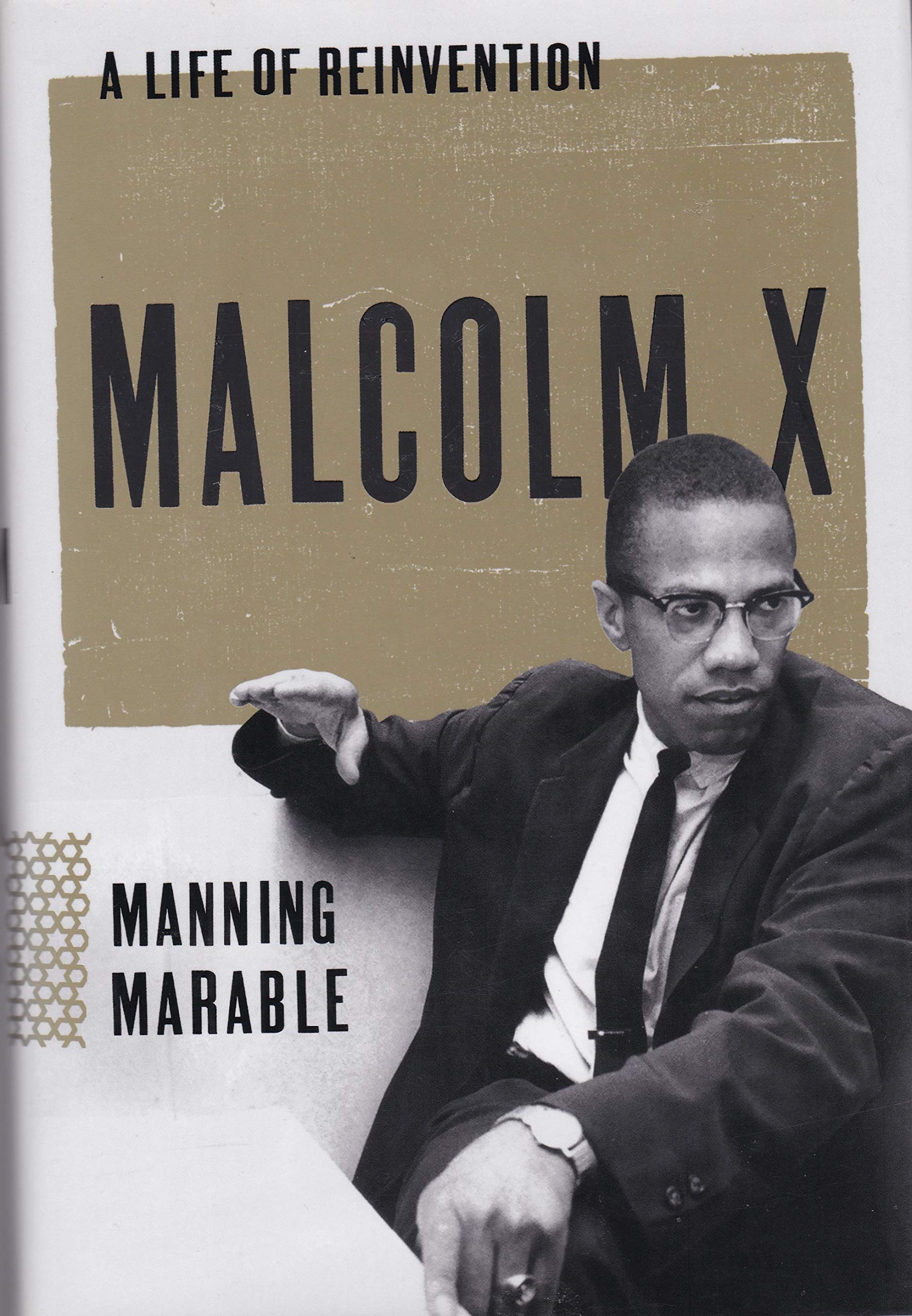 Malcolm X: A Life Of Reinvention,Used