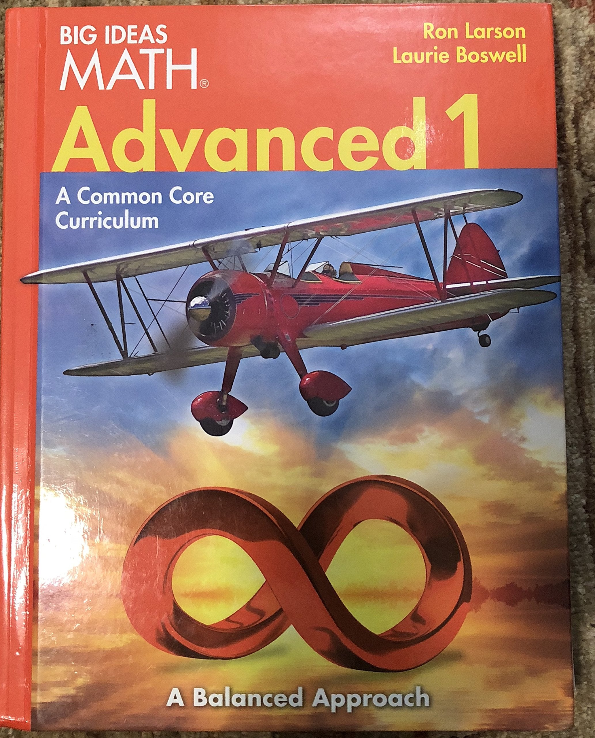 BIG IDEAS MATH Advanced 1: Common Core Student Edition 2014,Used