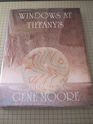 Windows At Tiffany'S: The Art Of Gene Moore