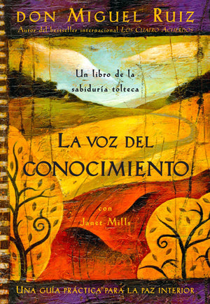 La voz del conocimiento: Una guia practica para la paz interior,Used