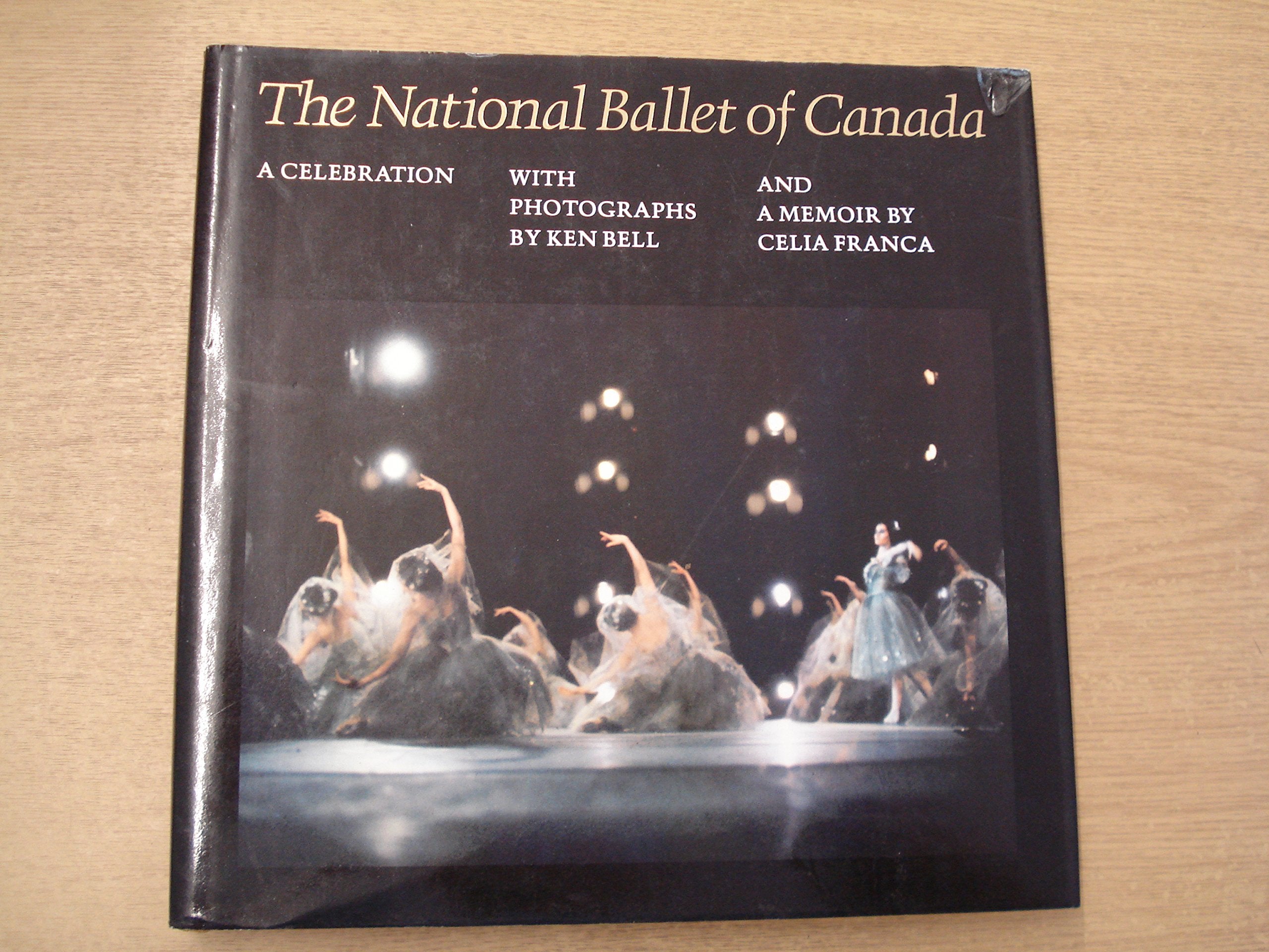The National Ballet of Canada: A Celebration,Used