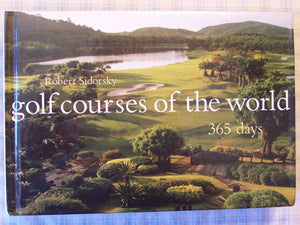 Golf Courses of the World: 365 Days,Used