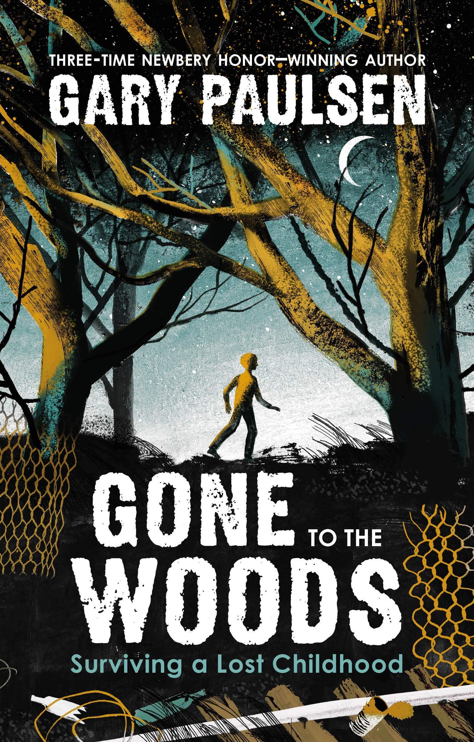 Gone to the Woods: Surviving a Lost Childhood,Used
