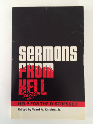 Sermons from hell: Help for the distressed,Used