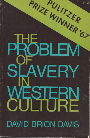 The Problem Of Slavery In Western Culture-used
