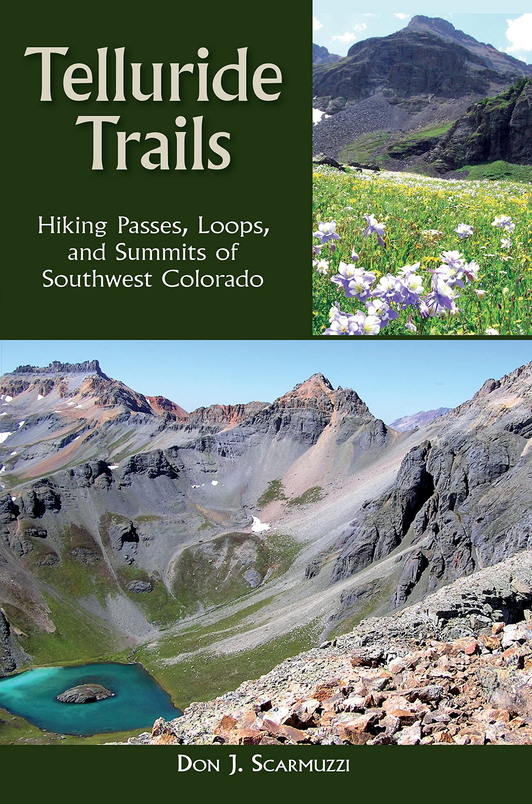 Telluride Trails: Hiking Passes, Loops, and Summits of Southwest Colorado (The Pruett Series),Used