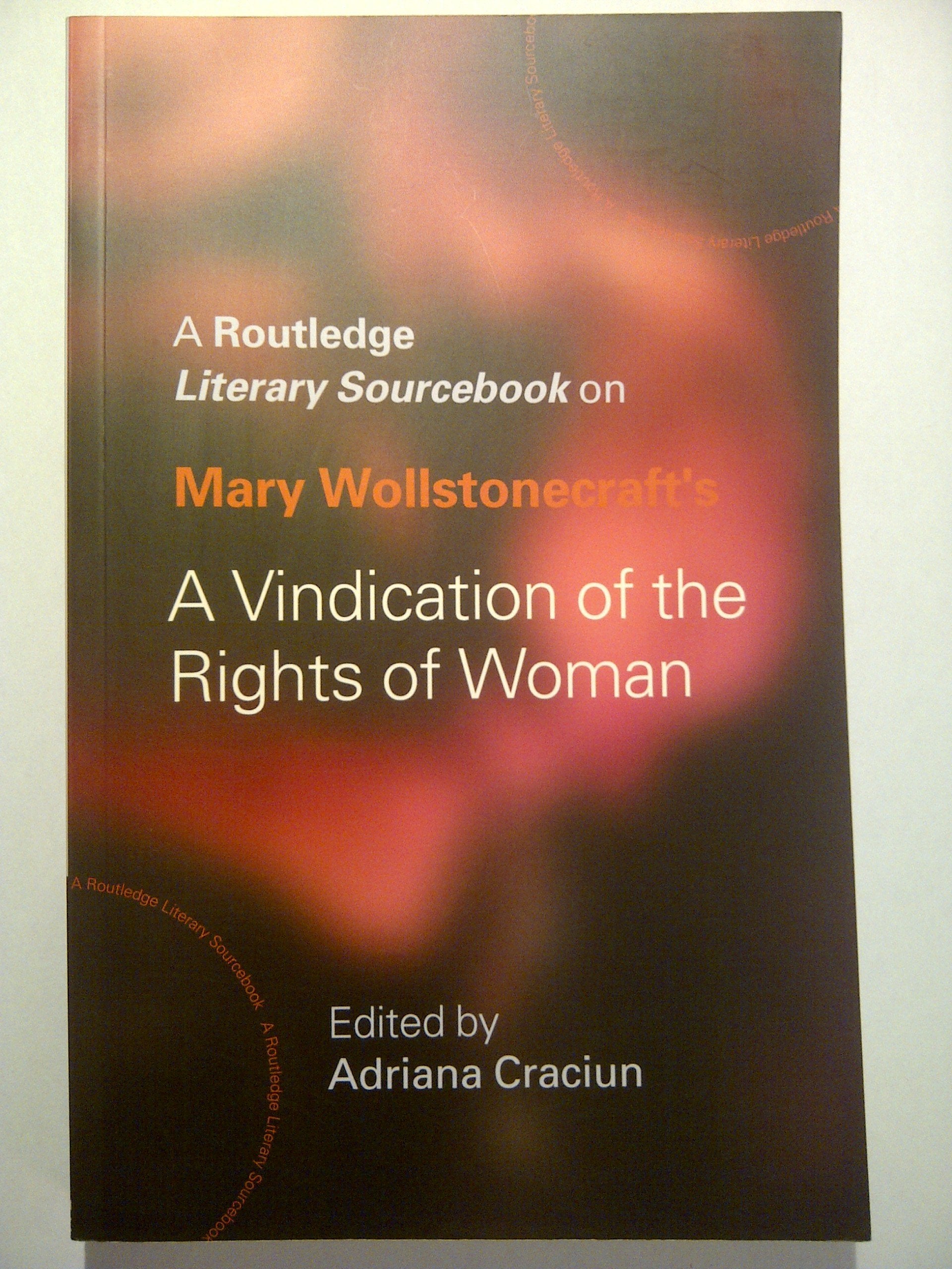 Mary Wollstonecraft'S A Vindication Of The Rights Of Women (Routledge Guides To Literature),New