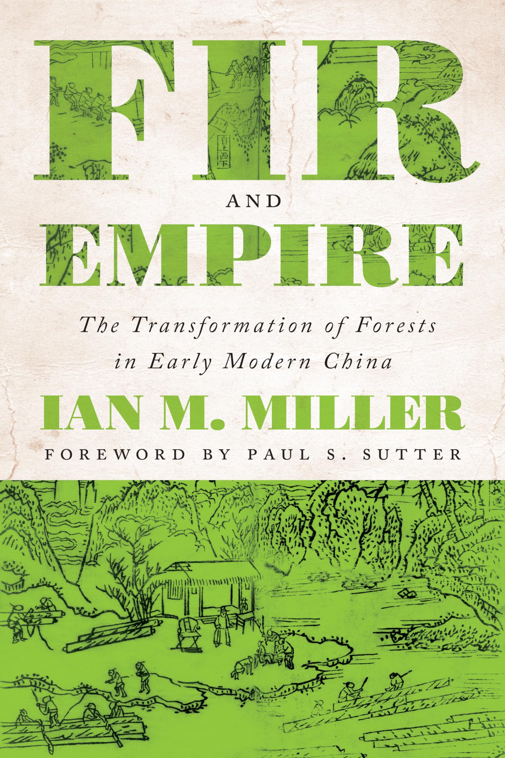 Fir and Empire: The Transformation of Forests in Early Modern China (Weyerhaeuser Environmental Books),Used