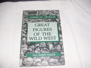 Great Figures Of The Wild West (American Profiles),Used