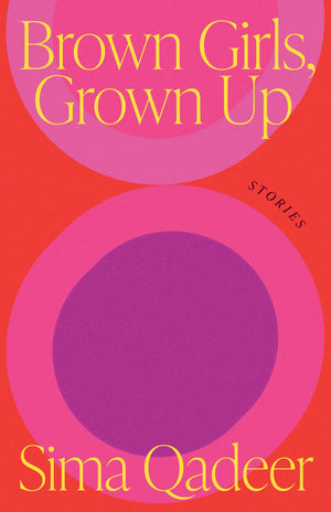 Brown Girls, Grown Up: Stories