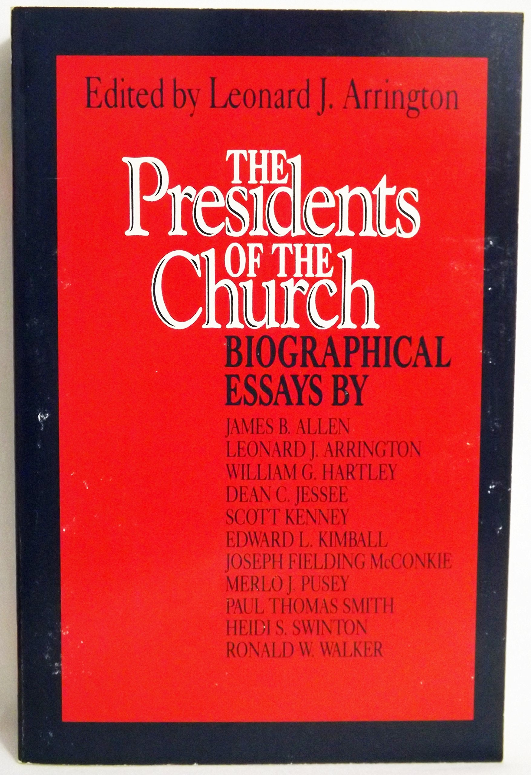 The Presidents of the Church,Used