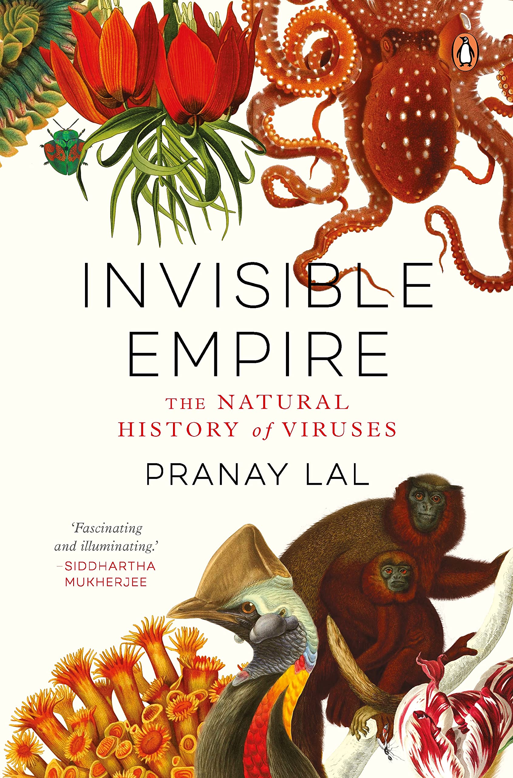 Invisible Empire: The Natural History Of Viruses-new