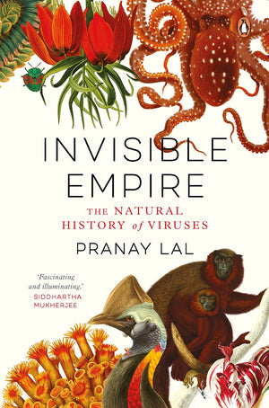 Invisible Empire: The Natural History Of Viruses-new