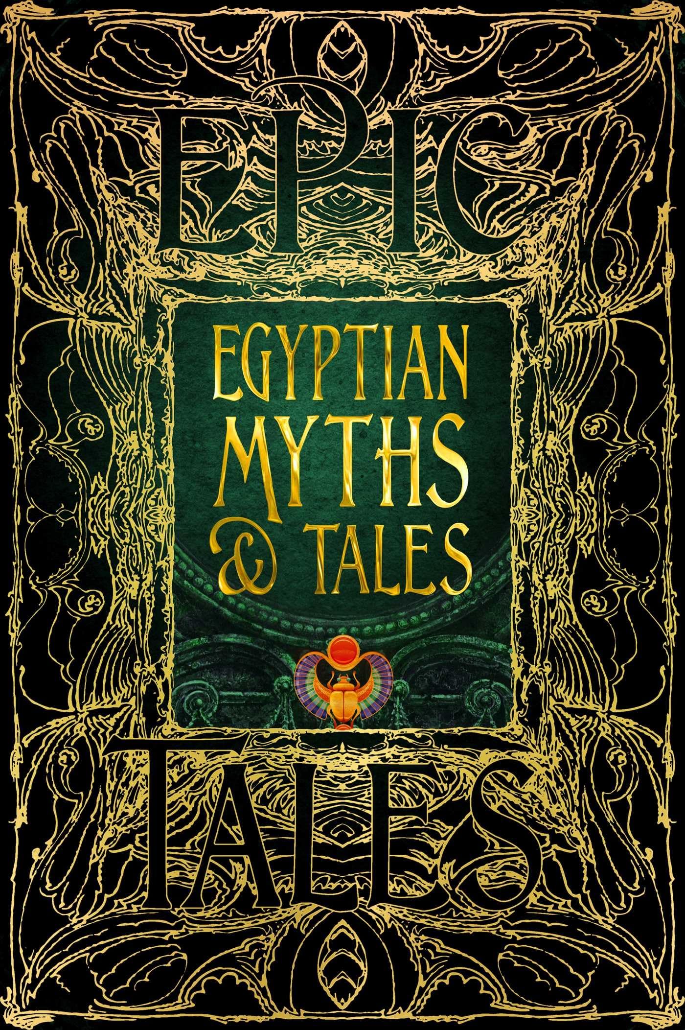 Egyptian Myths & Tales: Epic Tales (Gothic Fantasy),New