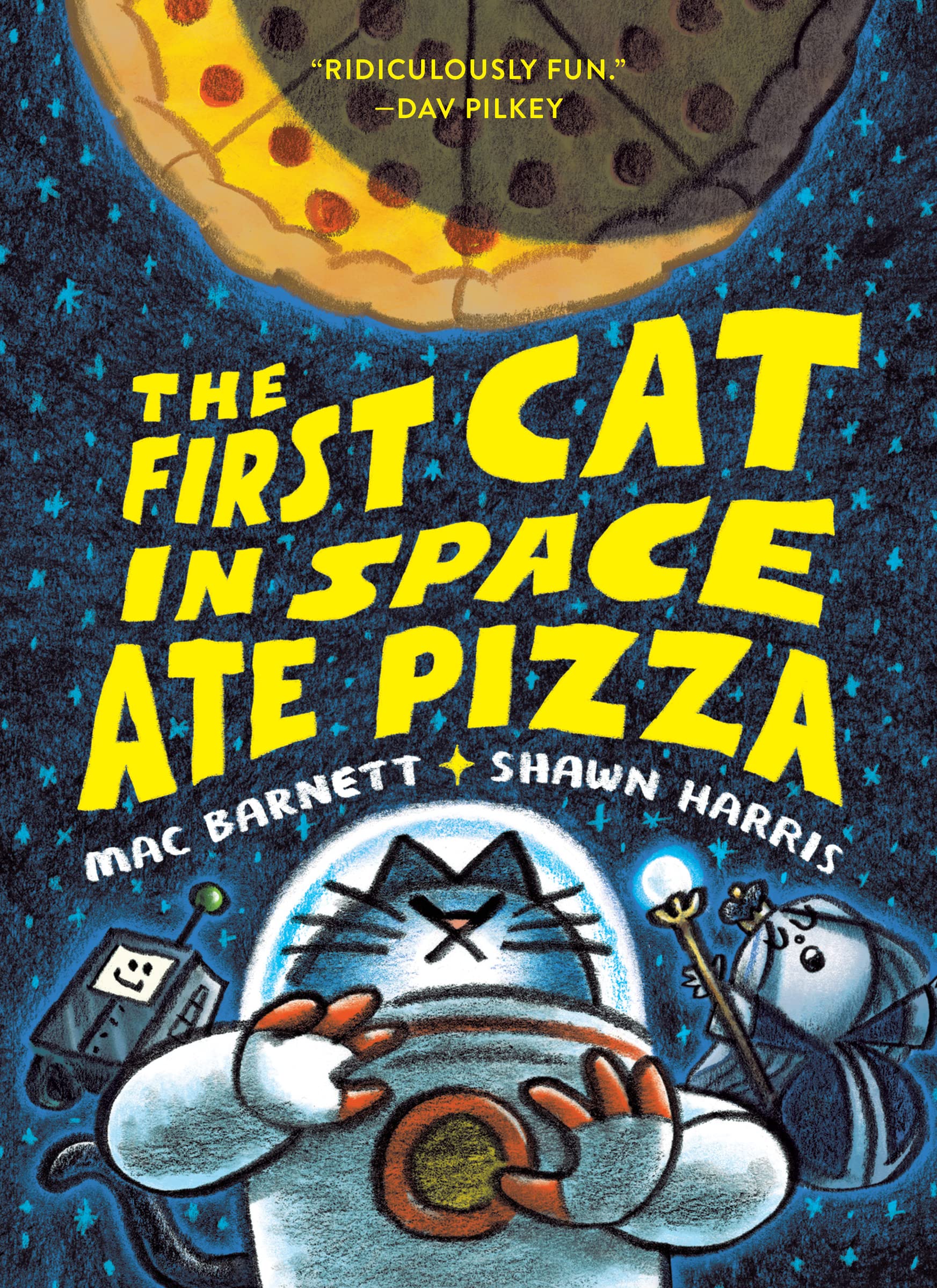 The First Cat In Space Ate Pizza (The First Cat In Space, 1),Used