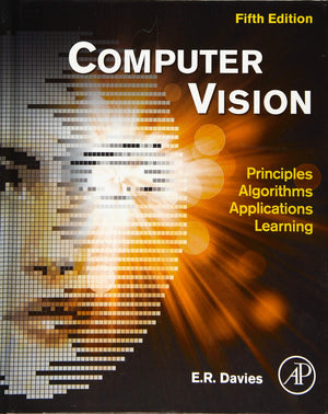 Computer Vision: Principles, Algorithms, Applications, Learning,Used