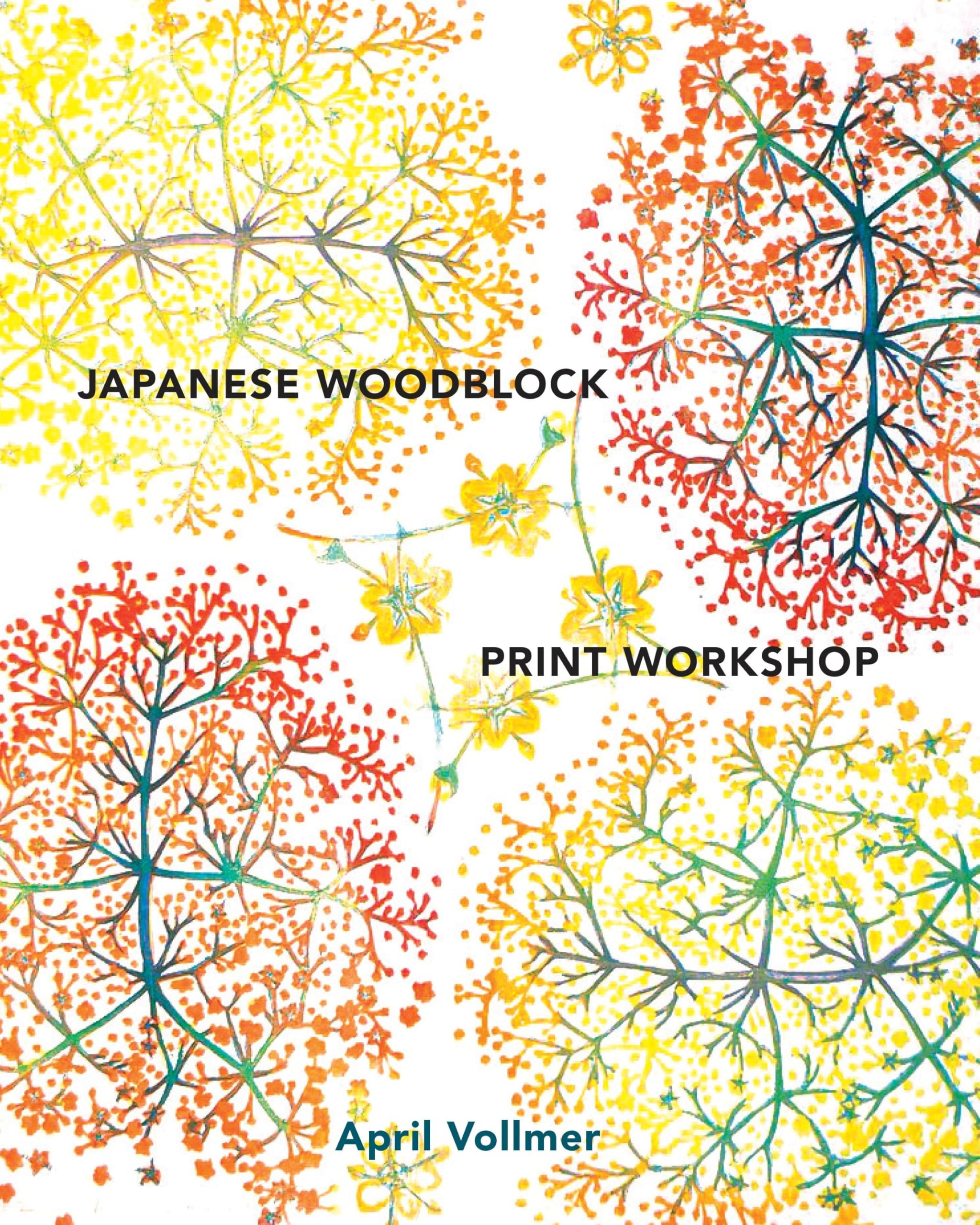 Japanese Woodblock Print Workshop: A Modern Guide To The Ancient Art Of Mokuhanga,Used