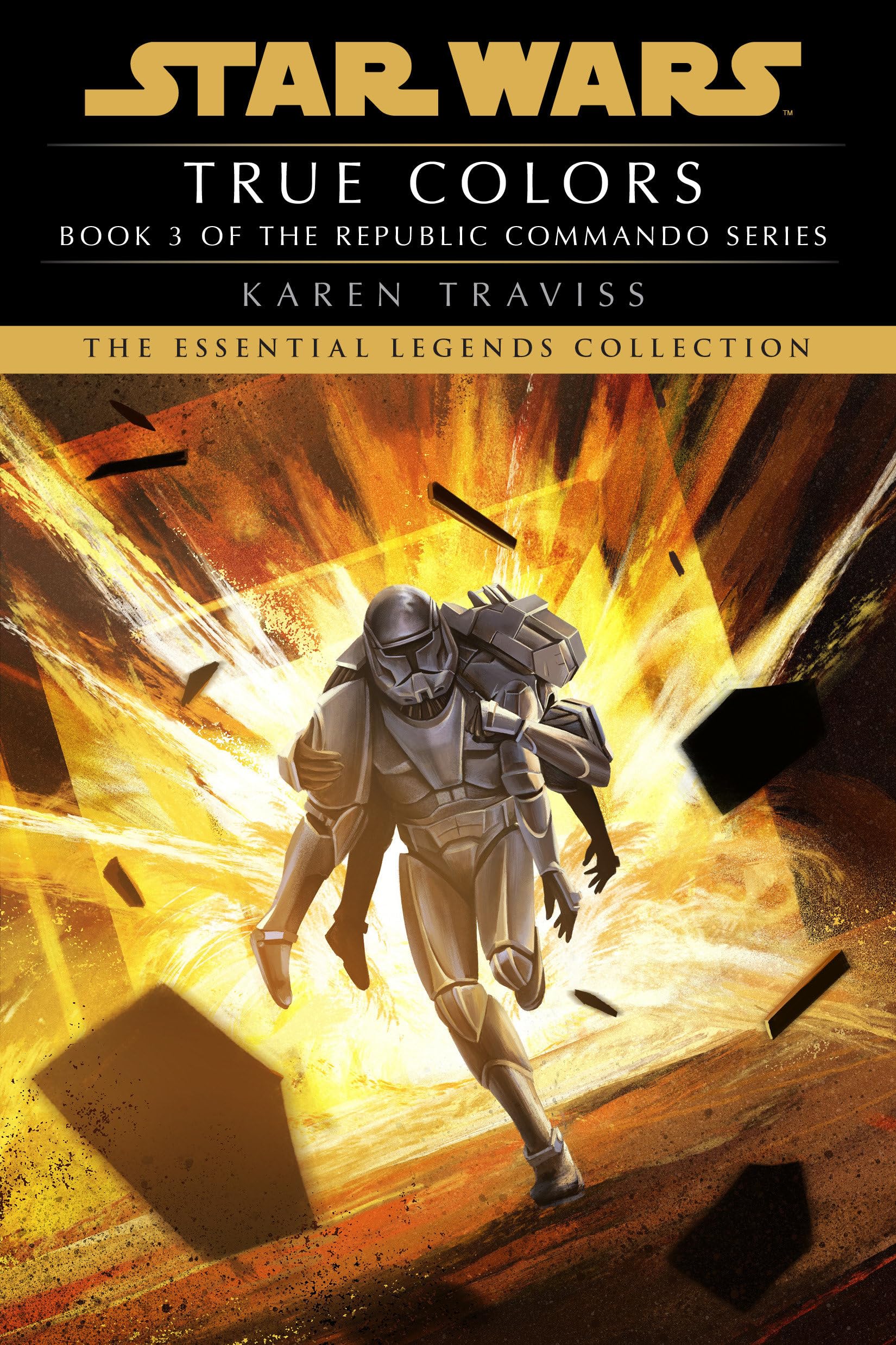 True Colors: Star Wars Legends (Republic Commando) (Star Wars: Republic Commando  Legends),Used