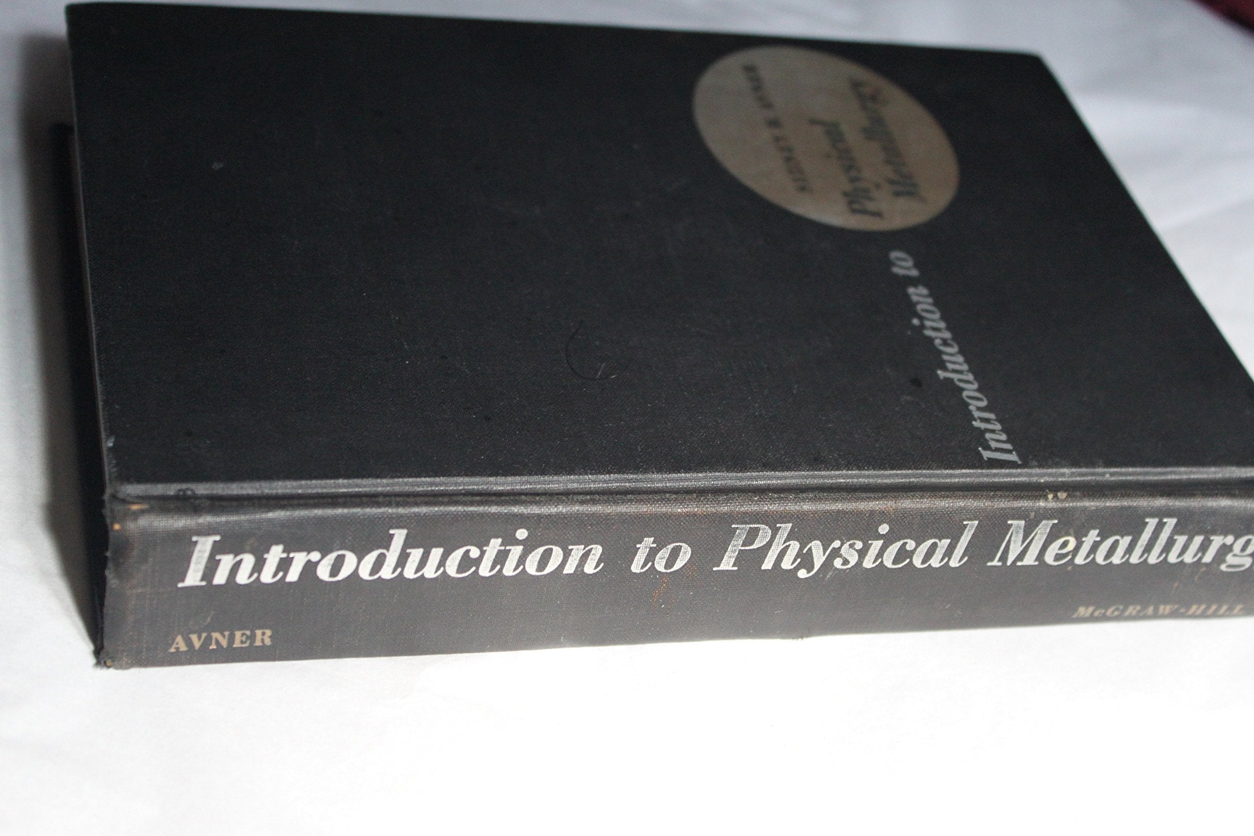 Introduction To Physical Metallurgy,New