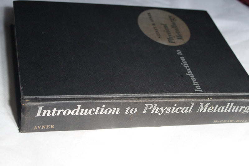 Introduction To Physical Metallurgy,New