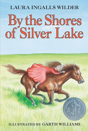 By the Shores of Silver Lake: A Newbery Honor Award Winner (Little House, 5),New