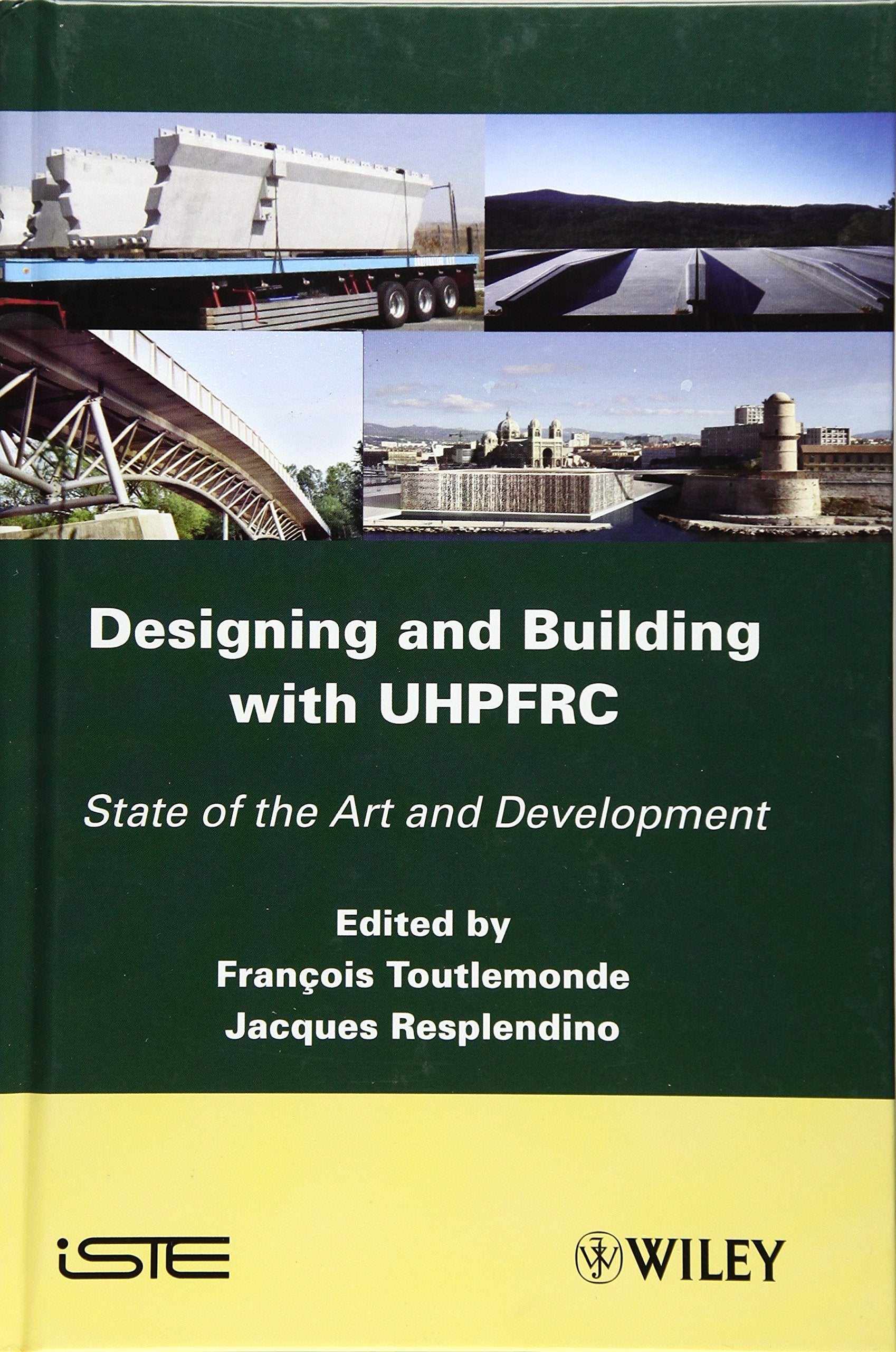 Designing and Building with UHPFRC,Used