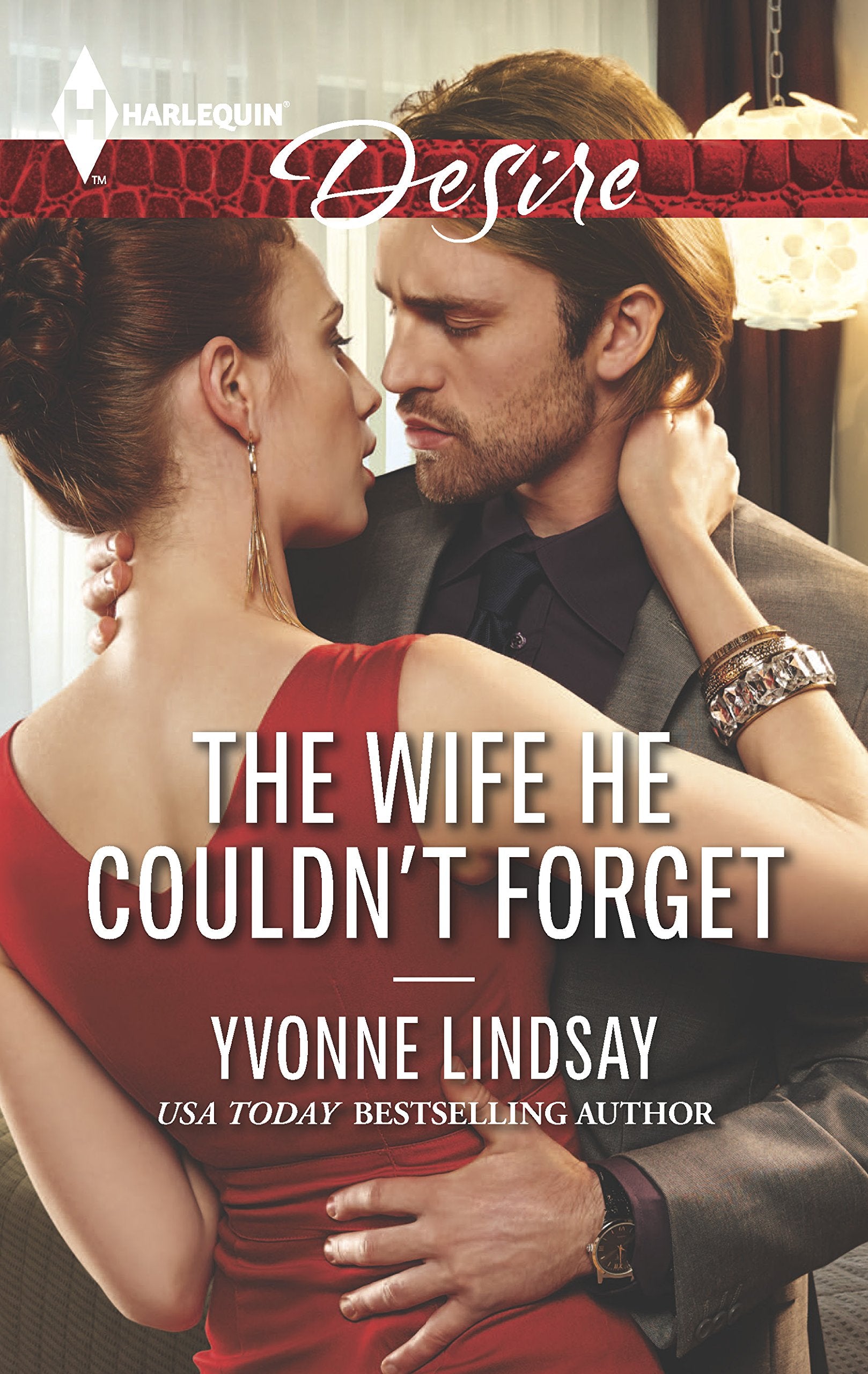 The Wife He Couldn't Forget (Harlequin Desire),Used