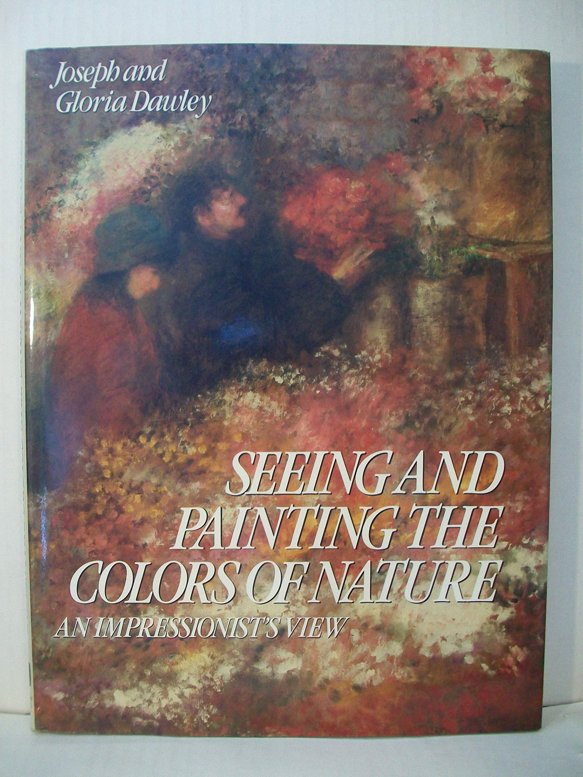 Seeing and Painting the Colors of Nature,Used
