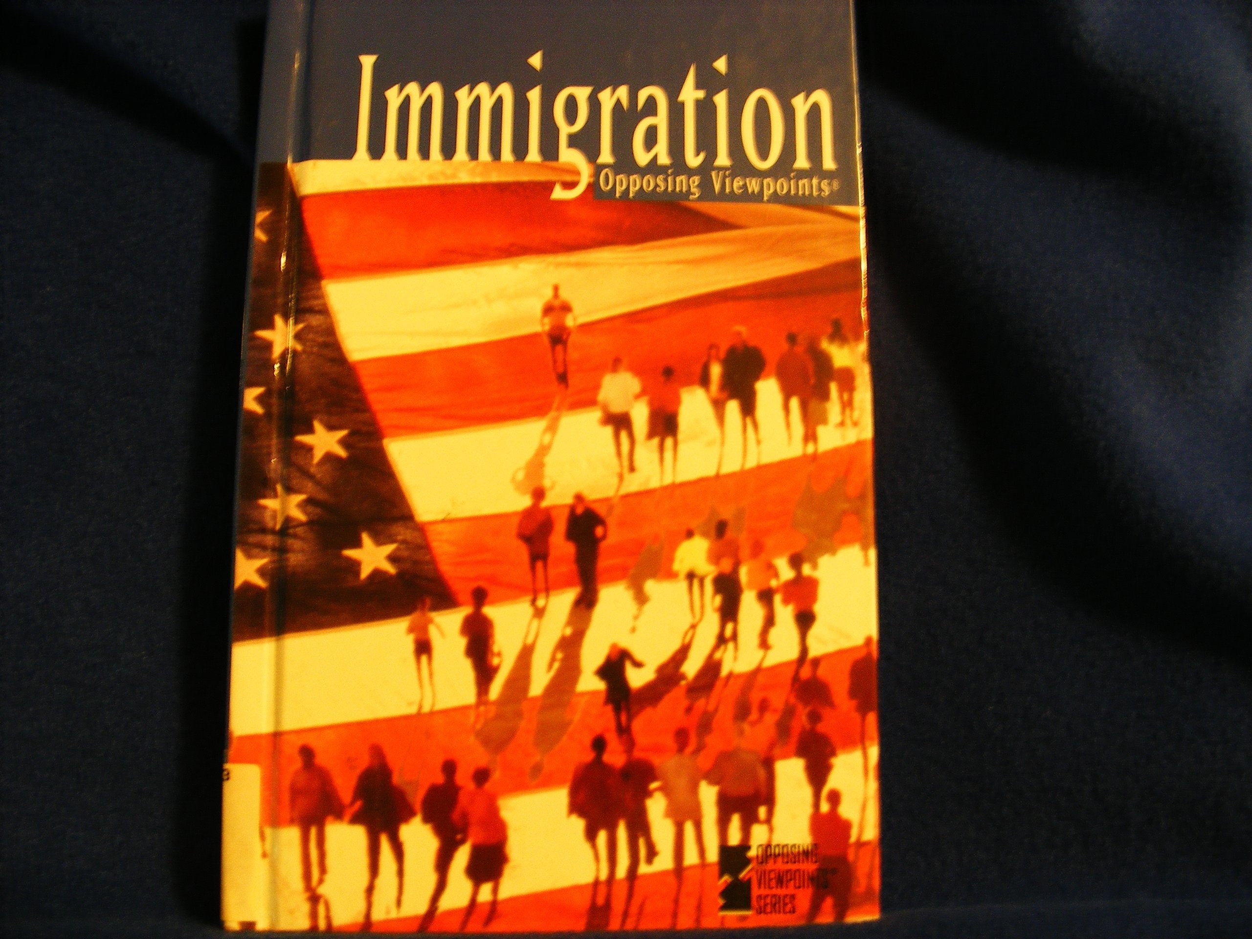 Immigration: Opposing Viewpoints (Opposing Viewpoints Series),Used