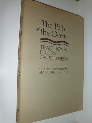 The Path of the Ocean: Traditional Poetry of Polynesia,Used