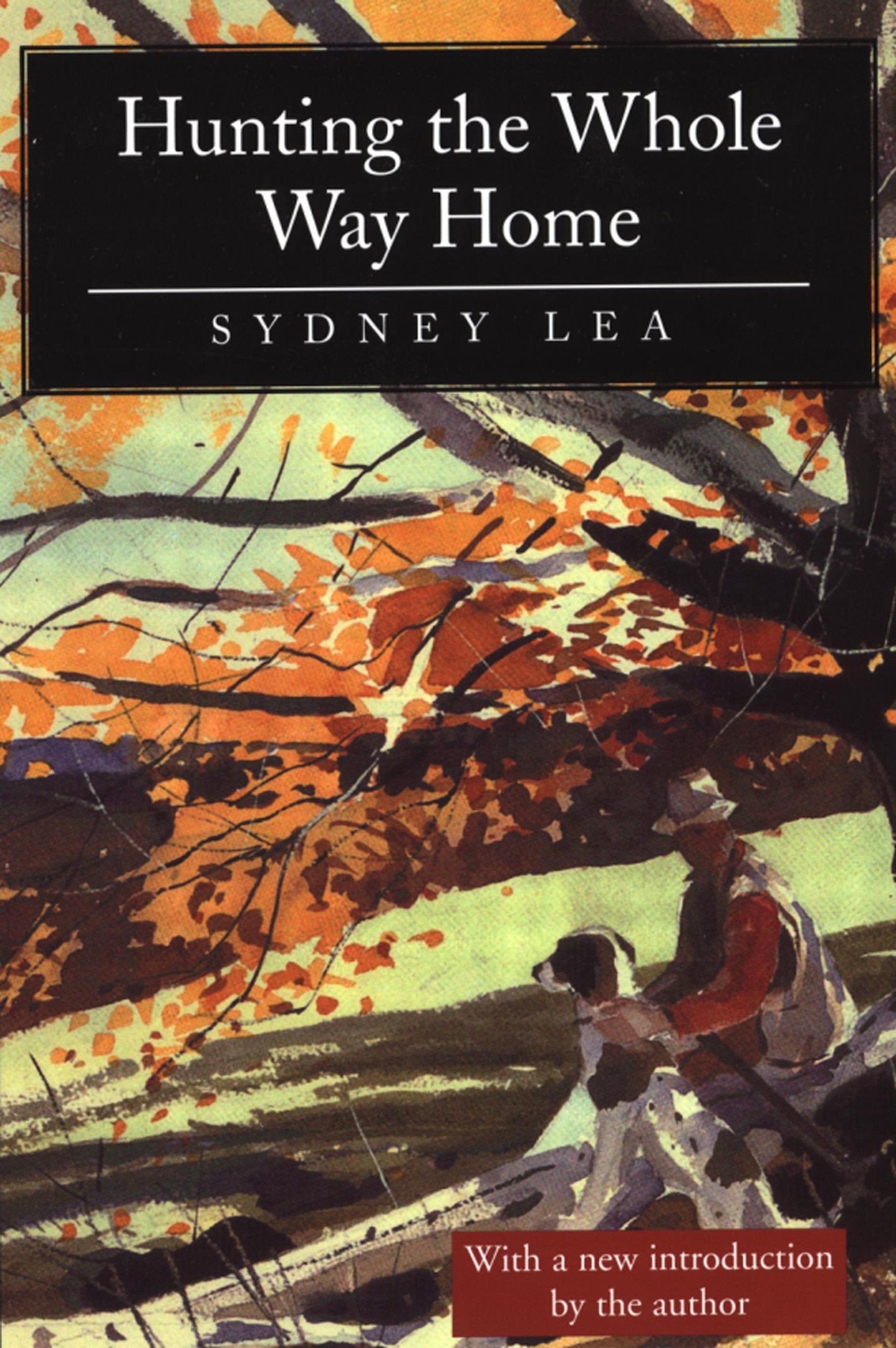 Hunting the Whole Way Home: Essays and Poems,Used