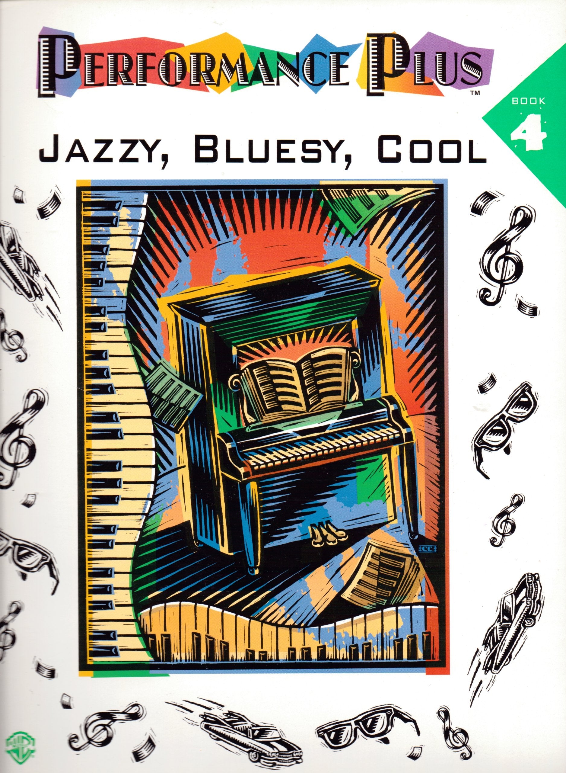 Performance Plus, Bk 4: Jazzy, Bluesy, Cool,Used