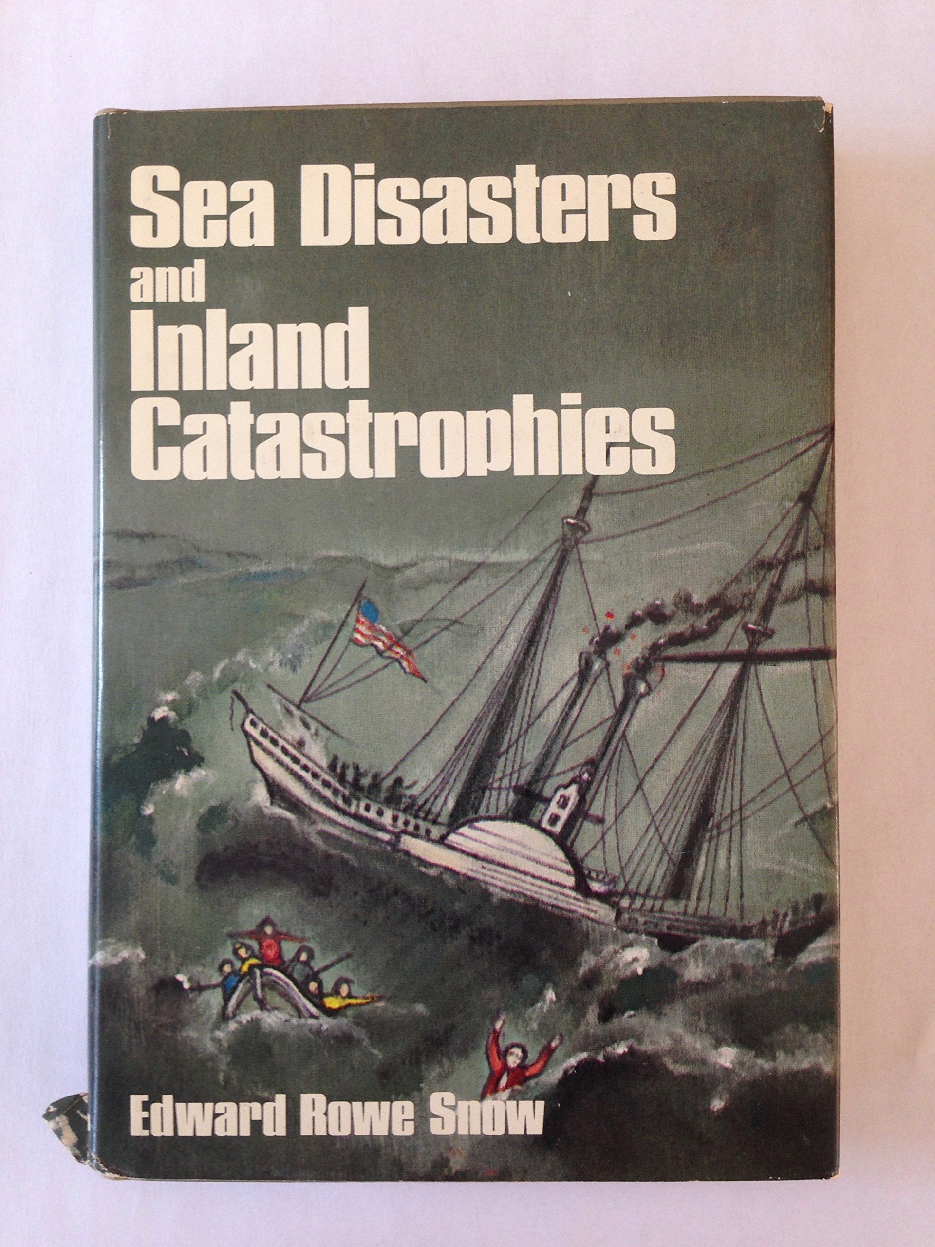 Sea disasters and inland catastrophes,Used