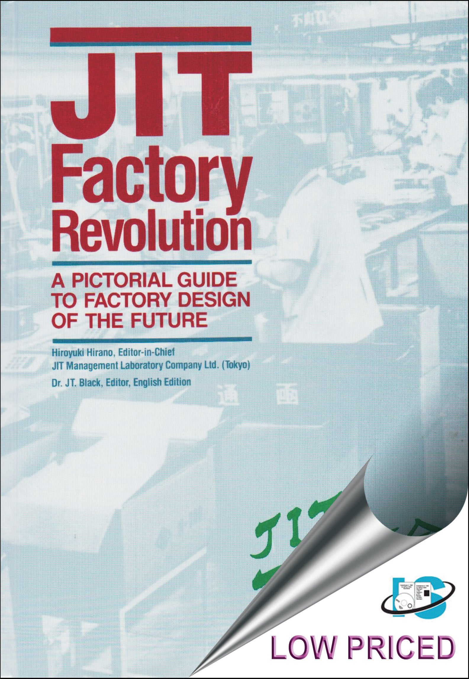 JIT Factory Revolution: A Pictorial Guide to Factory Design of the Future,Used