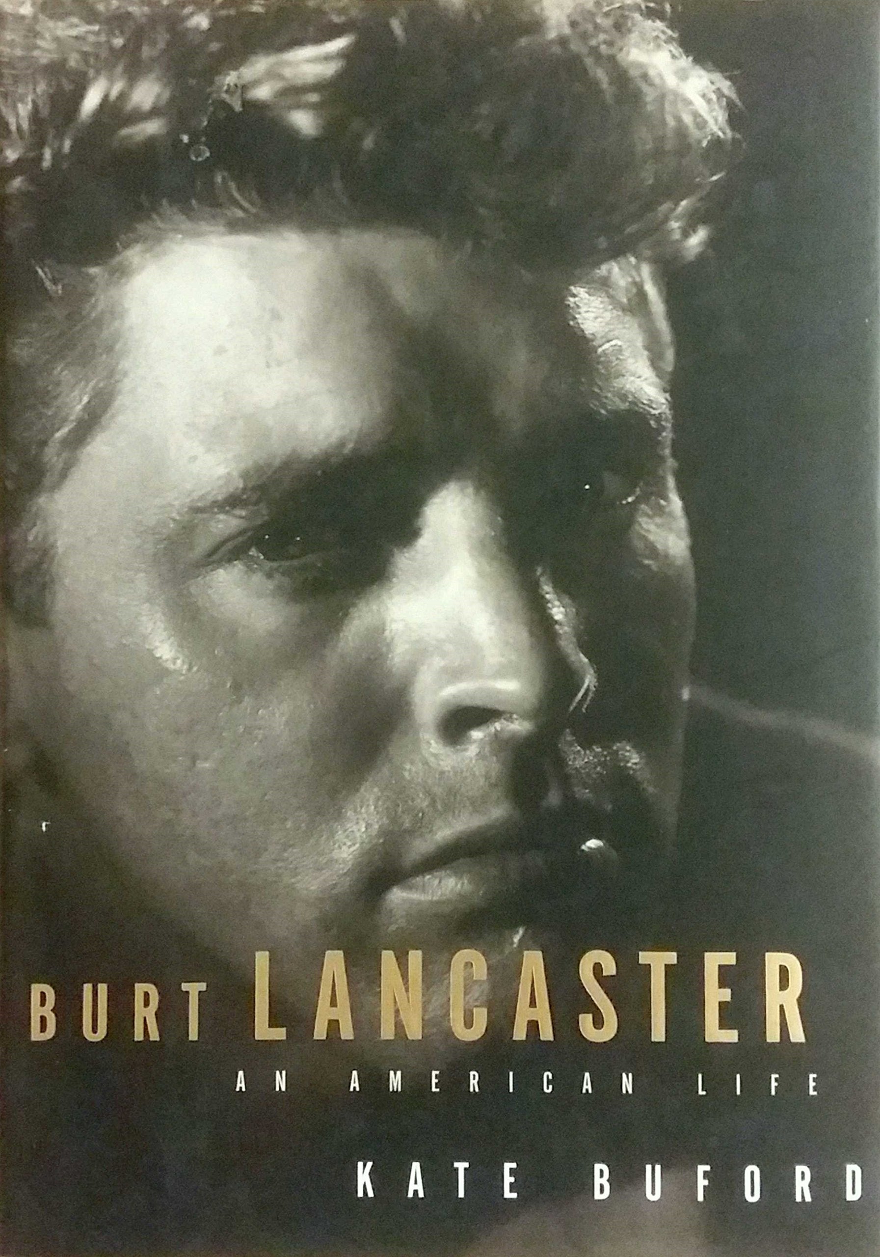 Burt Lancaster: An American Life