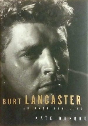 Burt Lancaster: An American Life
