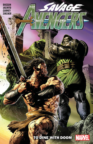 SAVAGE AVENGERS VOL. 2: TO DINE WITH DOOM