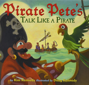 Pirate Pete'S Talk Like A Pirate