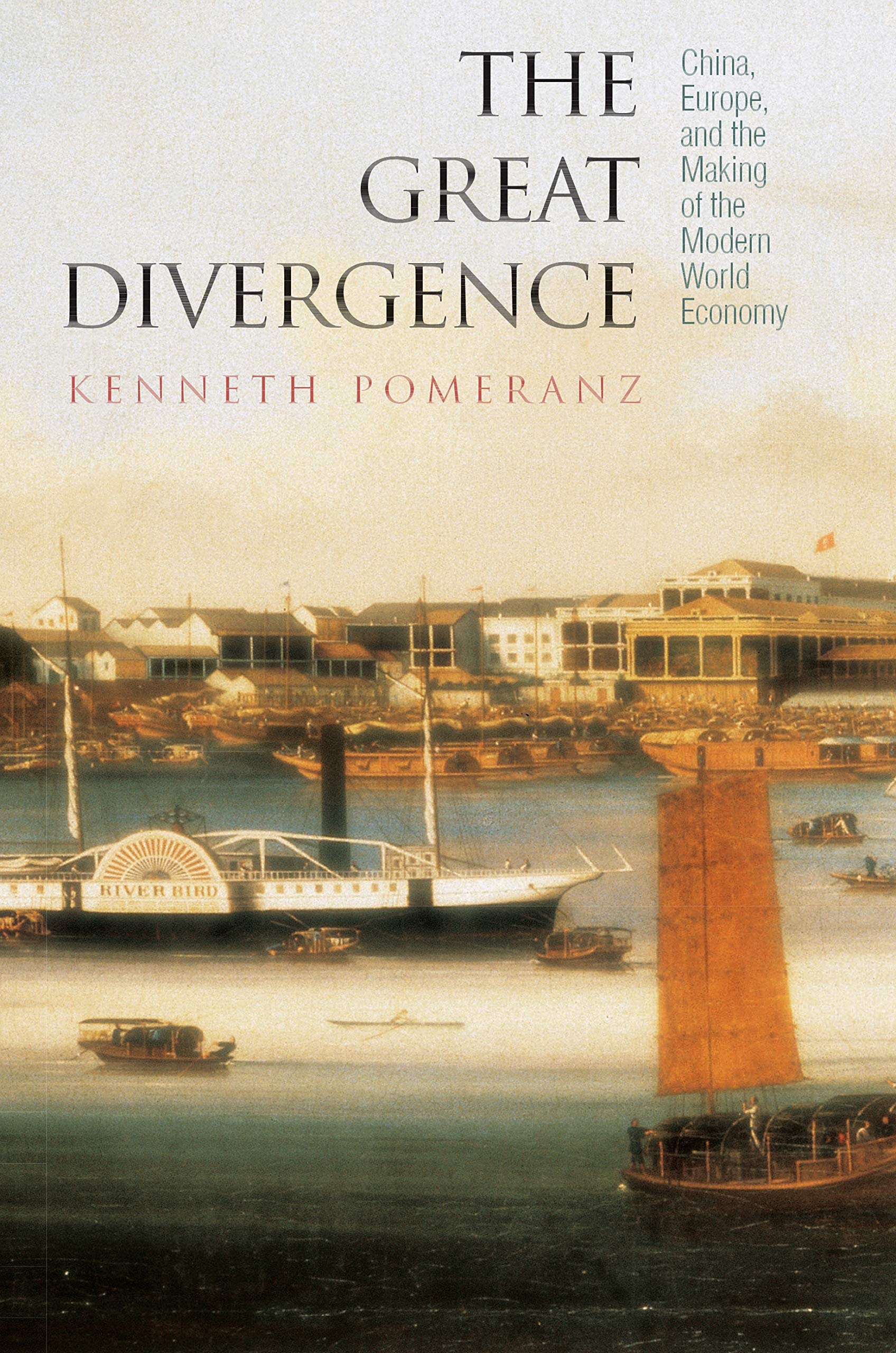 The Great Divergence: China, Europe, And The Making Of The Modern World Economy.,New