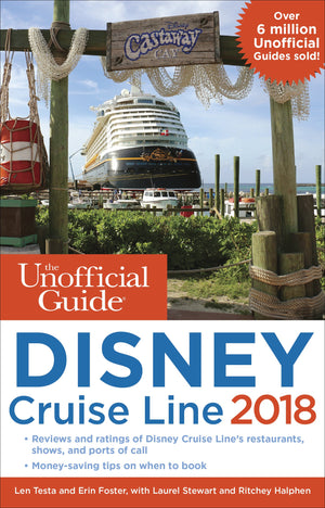 The Unofficial Guide to Disney Cruise Line 2018 (The Unofficial Guides),Used