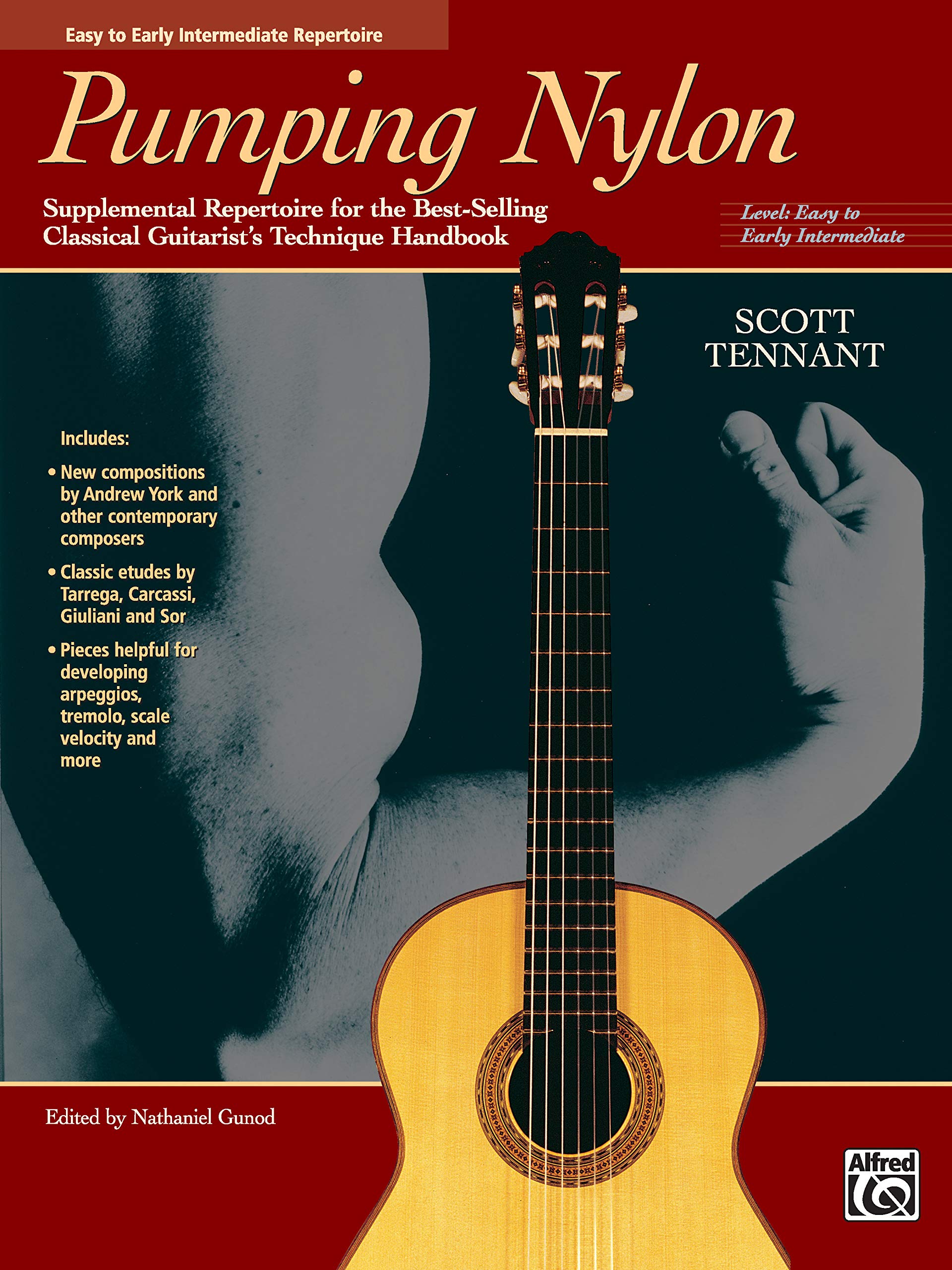 Pumping Nylon  Easy to Early Intermediate Repertoire: Supplemental Repertoire for the BestSelling Classical Guitarist's Techn,New