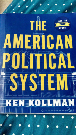 The American Political System (Full Edition Election Update (with policy chapters)),Used