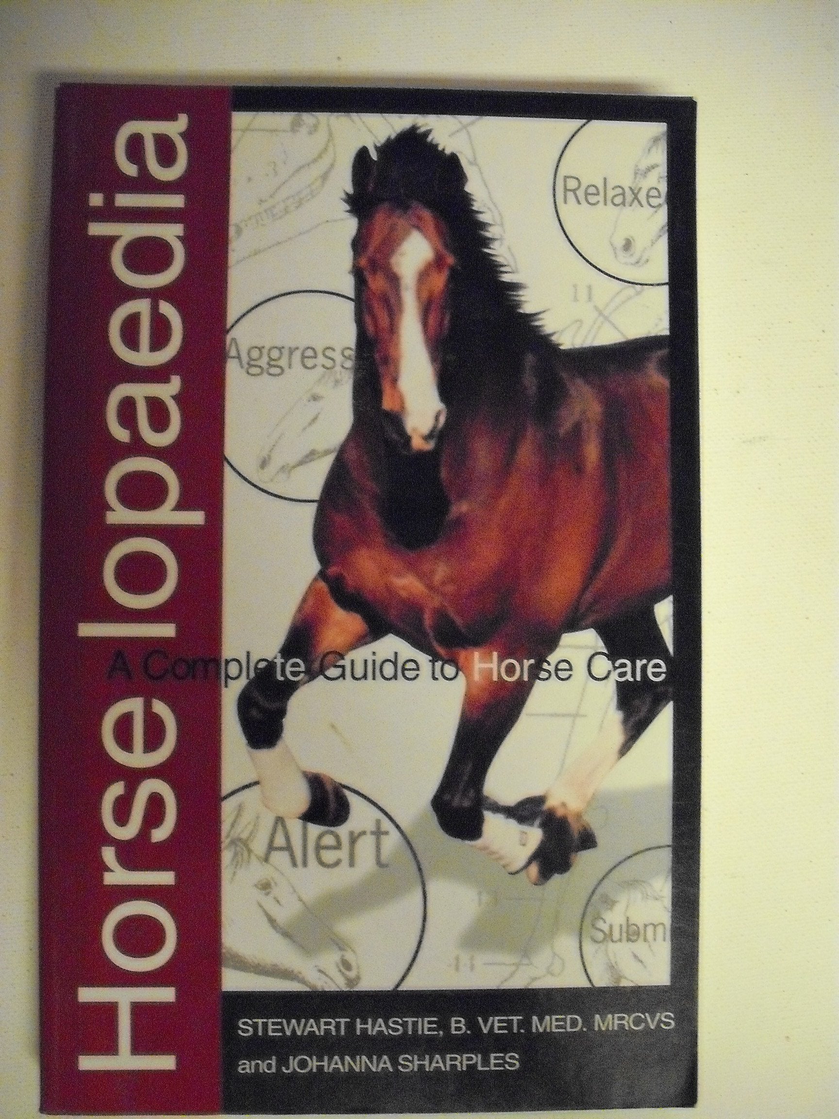 Horselopaedia: A Complete Guide to Horse Care (The Howell Equestrian Library),Used